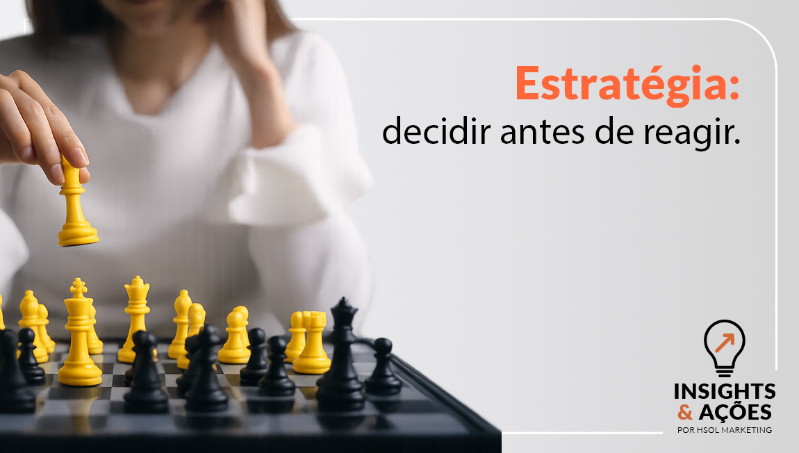 Decisões estratégicas nas empresas começam com contexto, direção e critério